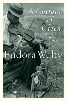 O perdea de verde: Și alte povestiri - A Curtain of Green: And Other Stories