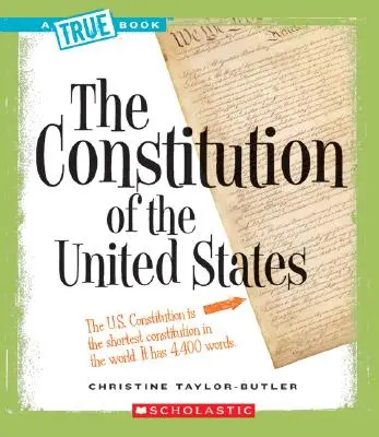 Constituția Statelor Unite (o carte adevărată: istoria Americii) - The Constitution of the United States (a True Book: American History)