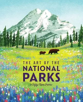 Arta parcurilor naționale (Fifty-Nine Parks): (National Parks Art Books, Books for Nature Lovers, National Parks Posters, the Art of the National - The Art of the National Parks (Fifty-Nine Parks): (National Parks Art Books, Books for Nature Lovers, National Parks Posters, the Art of the National