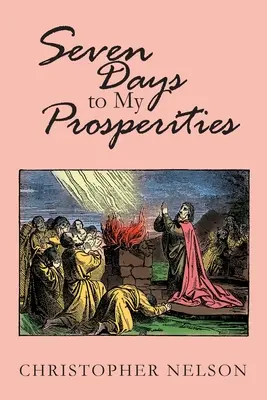 Șapte zile către prosperitatea mea - Seven Days to My Prosperities