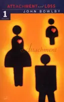 Atașamentul - Primul volum al trilogiei Atașament și pierdere - Attachment - Volume One of the Attachment and Loss Trilogy