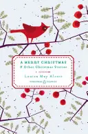 A Merry Christmas: Și alte povești de Crăciun - A Merry Christmas: And Other Christmas Stories