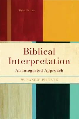 Interpretarea biblică: O abordare integrată - Biblical Interpretation: An Integrated Approach
