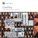 Coventry: Crearea unui oraș modern 1939-1973 - Coventry: The Making of a Modern City 1939-73