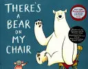 E un urs pe scaunul meu - There's a Bear on My Chair