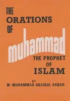 Orațiile lui Muhammad Profetul islamului - Orations  of Muhammad The Prophet of Islam
