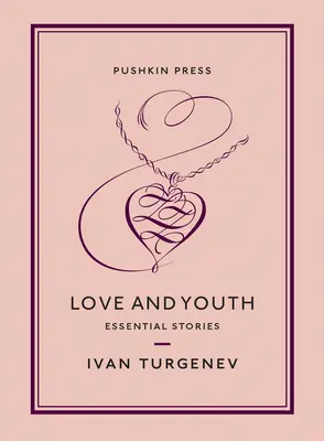 Dragoste și tinerețe: Povestiri esențiale - Love and Youth: Essential Stories