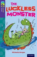 Oxford Reading Tree TreeTops Fiction: Level 11 More Pack B: Monstrul fără noroc - Oxford Reading Tree TreeTops Fiction: Level 11 More Pack B: The Luckless Monster