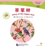 Povestea mărului - Seria bibliotecii chinezești - Story of the Apple Tree- The Chinese Library Series