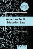 Abecedar de drept american al educației publice - American Public Education Law Primer