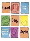 Câine bun, Aggie - Good Dog, Aggie