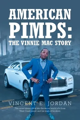 American Pimps: Povestea lui Vinnie Mac - American Pimps: The Vinnie Mac Story