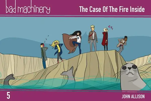 Bad Machinery Vol. 5, 5: Cazul focului din interior, Pocket Edition - Bad Machinery Vol. 5, 5: The Case of the Fire Inside, Pocket Edition