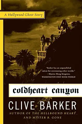 Coldheart Canyon: O poveste cu fantome de la Hollywood - Coldheart Canyon: A Hollywood Ghost Story