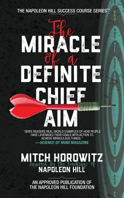 Miracolul unui scop principal definit - The Miracle of a Definite Chief Aim