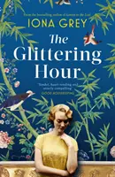 Glittering Hour - Cea mai sfâșietoare și emoționantă poveste de dragoste istorică pe care o vei citi anul acesta - Glittering Hour - The most heartbreakingly emotional historical romance you'll read this year