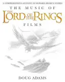 Muzica filmelor Lord of the Rings: O prezentare cuprinzătoare a partiturilor lui Howard Shore [Cu CD (audio)] - The Music of the Lord of the Rings Films: A Comprehensive Account of Howard Shore's Scores [With CD (Audio)]