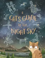 Ghidul pisicii pentru cerul nopții - Cat's Guide to the Night Sky