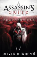 Brotherhood - Assassin's Creed Cartea 2 - Brotherhood - Assassin's Creed Book 2