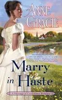 Căsătorește-te în grabă - Marry in Haste