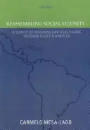 Reasamblarea securității sociale: O analiză a reformelor privind pensiile și asistența medicală în America Latină - Reassembling Social Security: A Survey of Pensions and Health Care Reforms in Latin America
