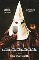 Black Klansman: Rasă, ură și investigația sub acoperire a unei vieți - Black Klansman: Race, Hate, and the Undercover Investigation of a Lifetime