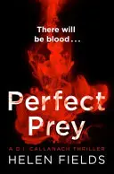 Pradă perfectă (un thriller Di Callanach, Cartea 2) - Perfect Prey (a Di Callanach Thriller, Book 2)