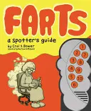 Pârțuri: Ghidul unui observator - Farts: A Spotter's Guide