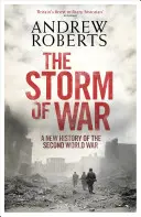 Storm of War - O nouă istorie a celui de-al doilea război mondial - Storm of War - A New History of the Second World War
