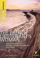 Femeia locotenentului francez: York Notes Advanced - tot ce ai nevoie pentru a recupera, studia și te pregăti pentru evaluările din 2021 și examenele din 2022 - French Lieutenant's Woman: York Notes Advanced - everything you need to catch up, study and prepare for 2021 assessments and 2022 exams