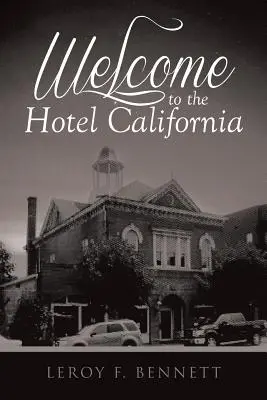 Bine ați venit la Hotelul California - Welcome to the Hotel California