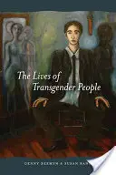 Viețile persoanelor transgender - The Lives of Transgender People