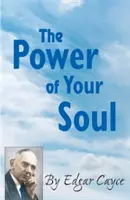 Puterea sufletului tău - The Power of Your Soul