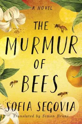 Murmurul albinelor / The Murmur of Bees - The Murmur of Bees