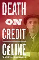 Moartea pe credit - Death on Credit