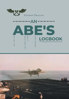Jurnalul de bord al unui ABE - An ABE's Logbook