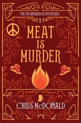 Meat is Murder: Un roman polițist modern cu accente de crimă clasică - Meat is Murder: A modern cosy mystery with a classic crime feel