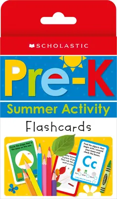 PreK Summer Activity Flashcards (Pregătirea pentru PreK): Scholastic Early Learners (Flashcards) - PreK Summer Activity Flashcards (Preparing for PreK): Scholastic Early Learners (Flashcards)