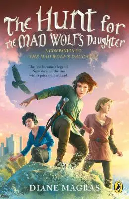 Vânătoarea fiicei lupului nebun (The Hunt for the Mad Wolf's Daughter) - The Hunt for the Mad Wolf's Daughter