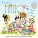 Fancy Nancy și iepurașul de Paște dispărut - Fancy Nancy and the Missing Easter Bunny