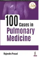 100 de cazuri în medicina pulmonară - 100 Cases in Pulmonary Medicine