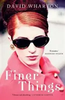 Lucruri mai fine - Finer Things