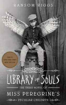 Library of Souls: Al treilea roman din Miss Peregrine's Peculiar Children - Library of Souls: The Third Novel of Miss Peregrine's Peculiar Children