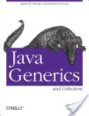 Generice și colecții Java: Accelerarea procesului de dezvoltare Java - Java Generics and Collections: Speed Up the Java Development Process