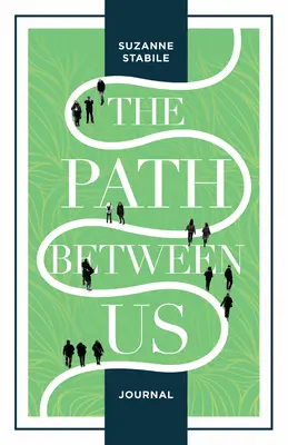 Jurnalul Căii dintre noi - The Path Between Us Journal