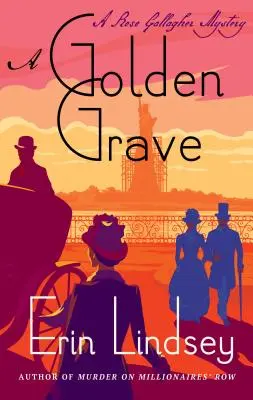 Un mormânt de aur: Un mister Rose Gallagher - A Golden Grave: A Rose Gallagher Mystery