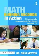 Math Running Records în acțiune: Un cadru de evaluare a fluenței cu faptele de bază în clasele K-5 - Math Running Records in Action: A Framework for Assessing Basic Fact Fluency in Grades K-5