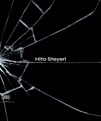 Hito Steyerl: Orașul ferestrelor sparte - Hito Steyerl: The City of Broken Windows