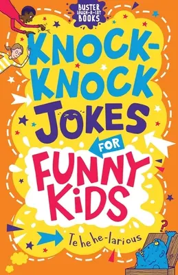 Glume Knock-Knock pentru copii amuzanți, 7 - Knock-Knock Jokes for Funny Kids, 7