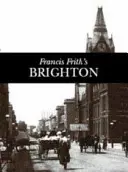 Brighton și Hove - Amintiri fotografice - Brighton and Hove - Photographic Memories